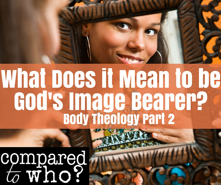 Body Theology Part 2: Image Bearers