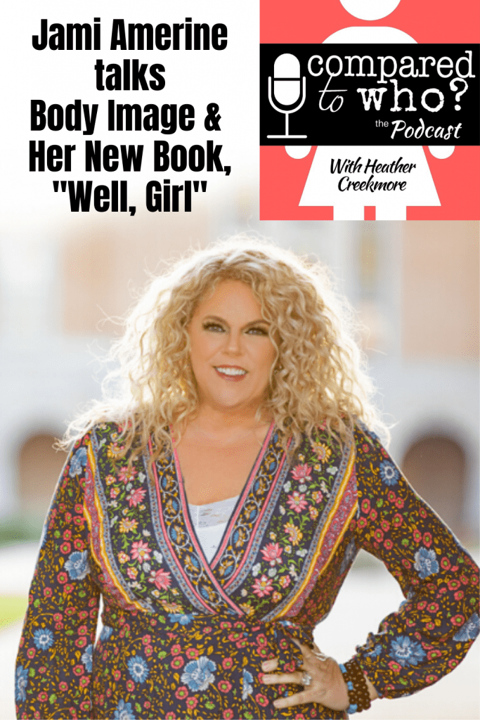 Jami Amerine on her new book: Well, Girl