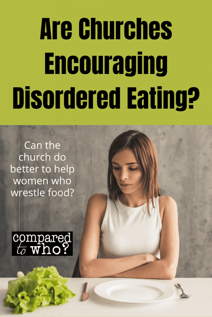 are churches encouraging disordered eating