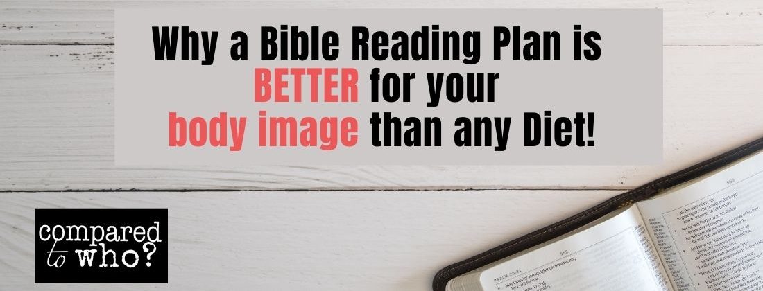 why reading the bible is better than a diet for body image