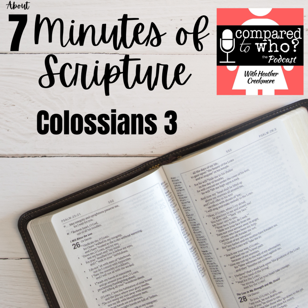 Podcast: 7 Minutes of Scripture-Colossians 3