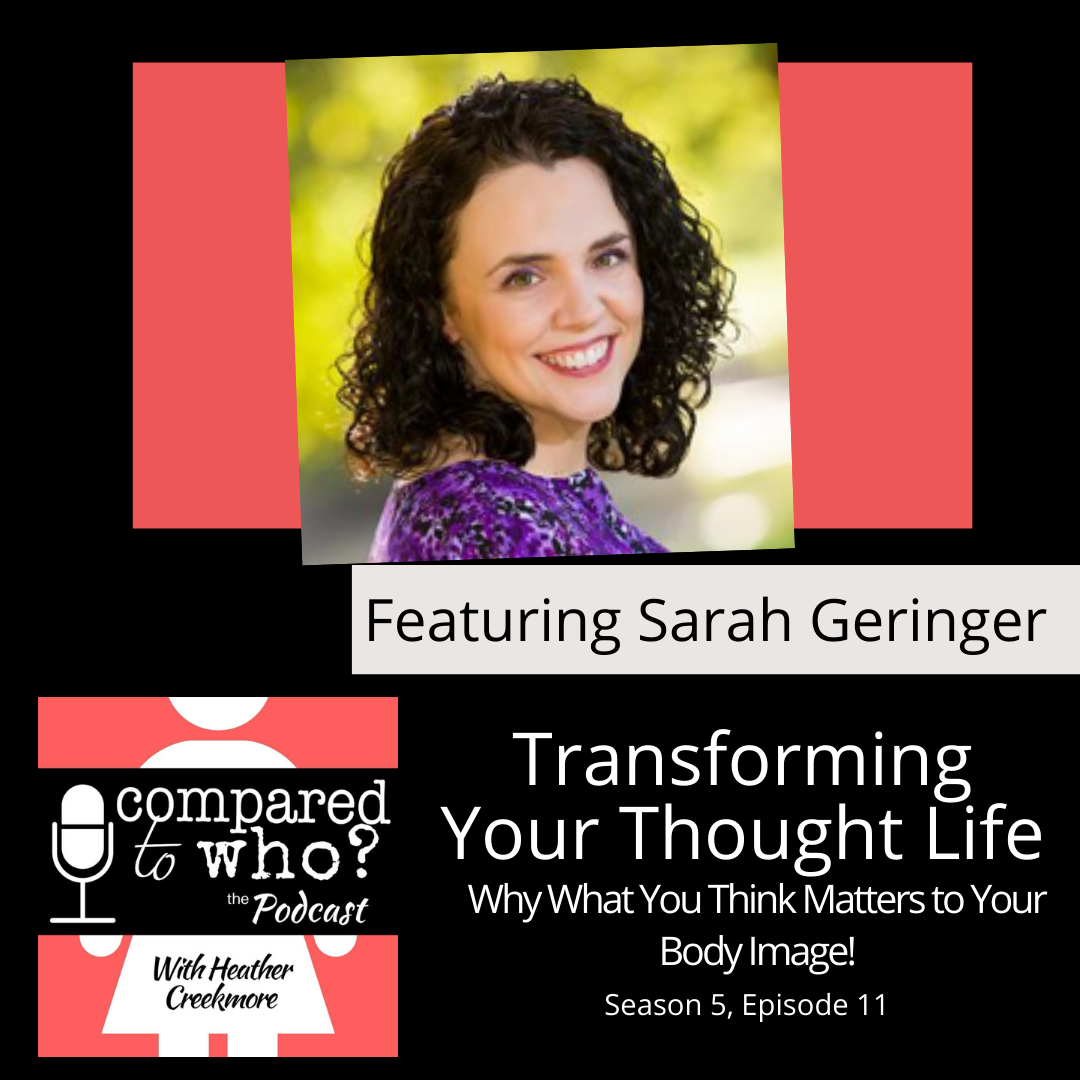 Podcast: Transforming Your Thought Life with Sarah Geringer