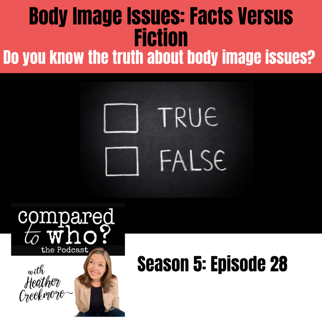 Podcast: Body Image Facts Versus Fiction From Our Culture