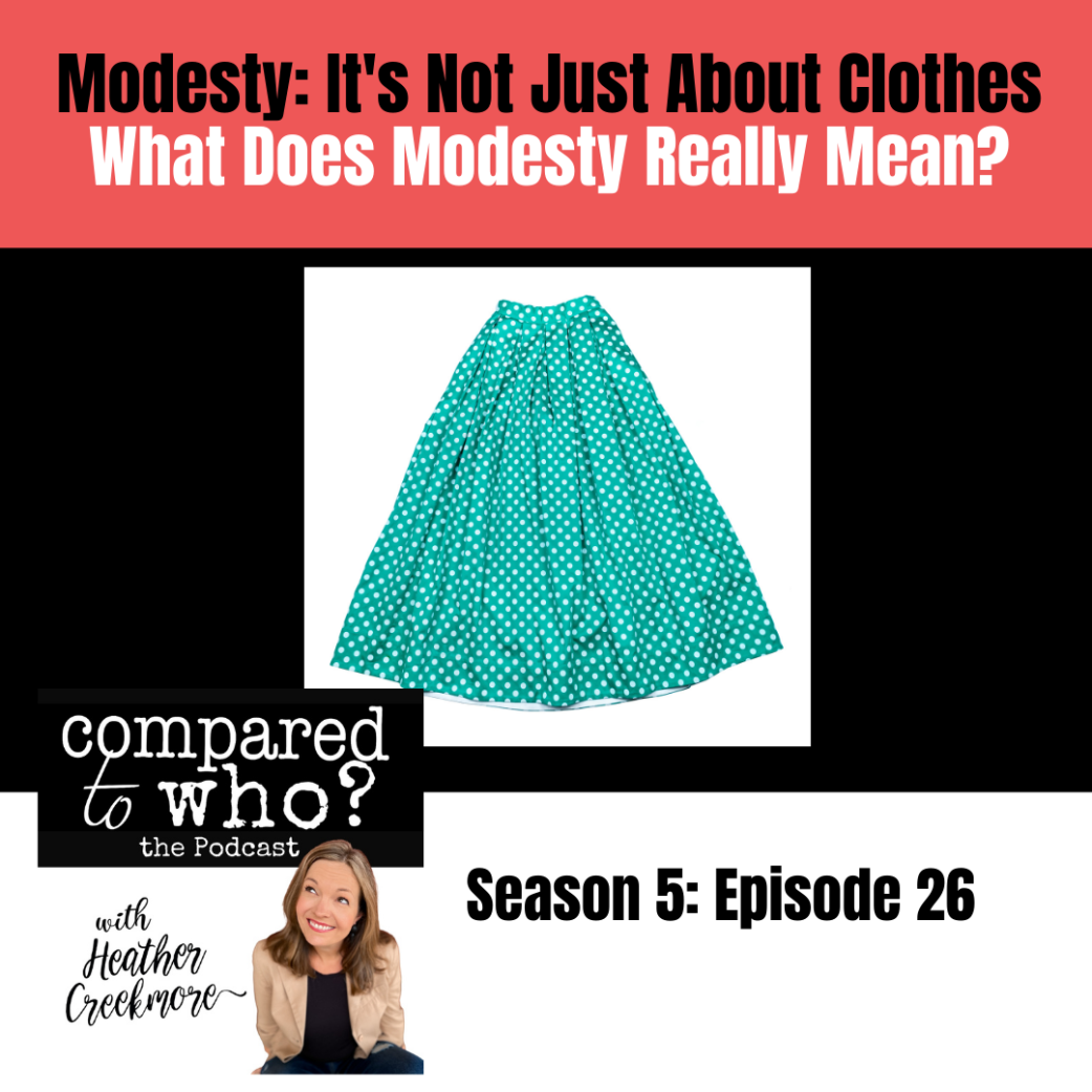 Podcast: What Does Modesty Really Mean?