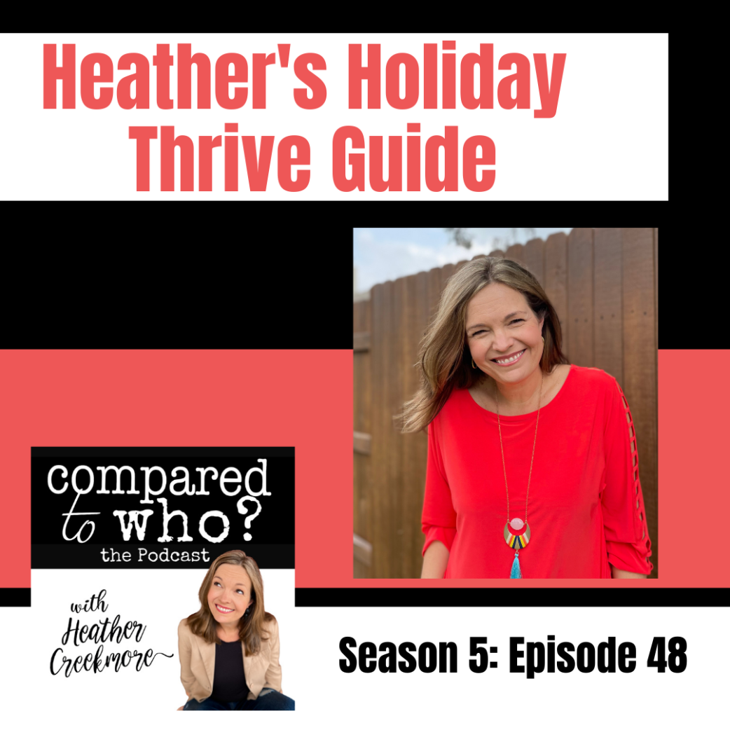 Heather’s Holiday Thrive Guide