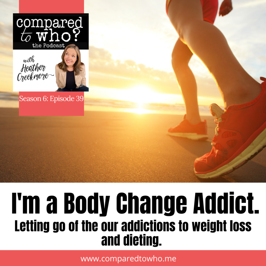 confession of a body change addict