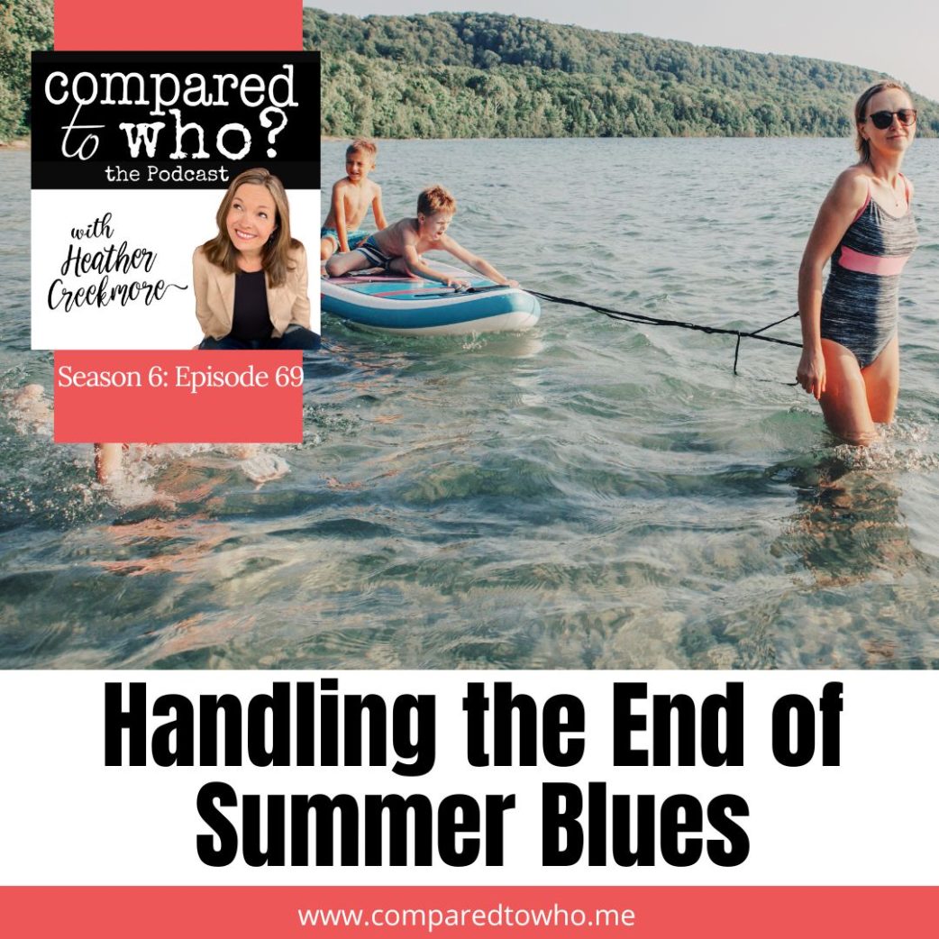 Handling the End of Summer Blues